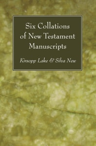 Six Collations of New Testament Manuscripts