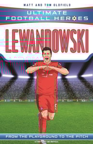 Ultimate Football Heroes: Lewandowski (Goal Machines 5)