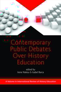 Contemporary Public Debates Over History Education