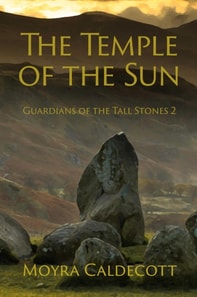 Temple of the Sun [Guardians of the Tall Stones #2]