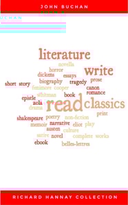 The Richard Hannay Collection: The 39 Steps, Greenmantle, Mr. Standfast