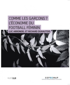 Comme les garçons ? L'économie du football féminin