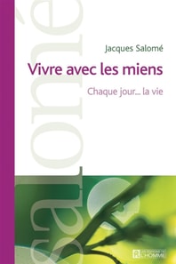 Vivre avec les miens