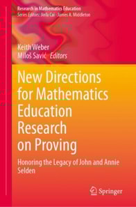 New Directions for Mathematics Education Research on Proving