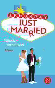 Just married – Plötzlich verheiratet