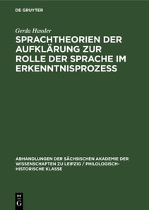 Sprachtheorien der Aufklarung zur Rolle der Sprache im Erkenntnisprozess