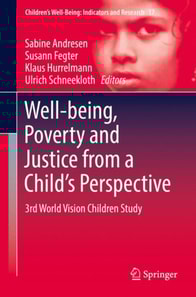 Well-being, Poverty and Justice from a Child's Perspective