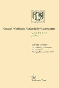 Zur Entstehung, Authentizität und Kritik von Brünings „Memoiren 1918–1934“