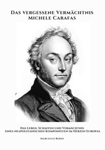 Das vergessene Vermächtnis Michele Carafas