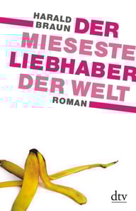 Der mieseste Liebhaber der Welt