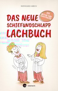 Das neue Schiefundschlapplachbuch