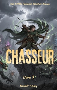 Chasseur:Une LitRPG Fantaisie Aventure Roman(Livre 7)