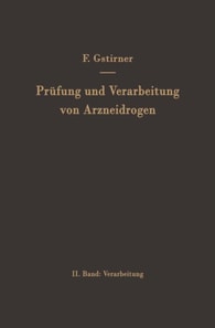 Prüfung und Verarbeitung von Arzneidrogen