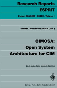 CIMOSA: Open System Architecture for CIM