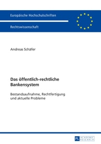 Das oeffentlich-rechtliche Bankensystem