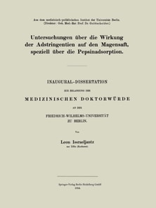 Untersuchungen über die Wirkung der Adstringentien auf den Magensaft, speziell über die Pepsinadsorption