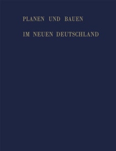 Planen und Bauen im neuen Deutschland