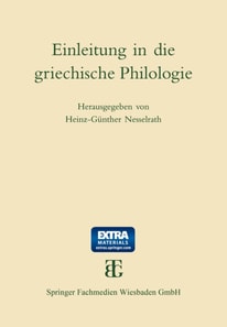 Einleitung in die griechische Philologie