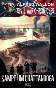 Civil War Chronicles 07: Kampf um Chattanooga