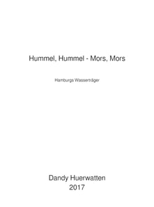 Hummel, Hummel - Mors, Mors