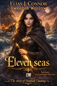 Eleven seas (portuguese edition)