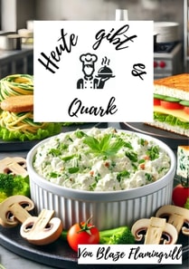 Heute gibt es - Quark