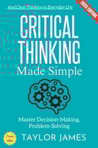 Critical Thinking Made Simple: