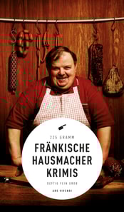Fränkische Hausmacherkrimis