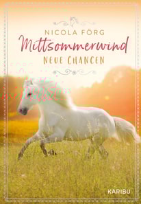 Mittsommerwind – Neue Chancen