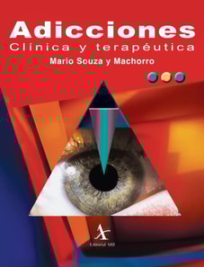 Adicciones. Clínica y terapéutica