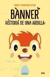 Banner, historia de una ardilla
