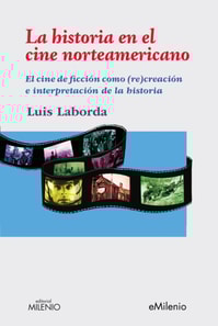 La historia en el cine norteamericano