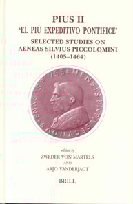 Pius II - 'El Piu Expeditivo Pontifice'
