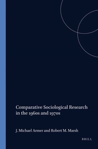 Comparative Sociological Research in the 1960s and 1970s