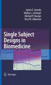 Single Subject Designs in Biomedicine