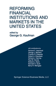 Reforming Financial Institutions and Markets in the United States