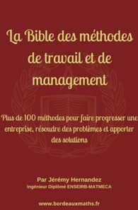 La Bible des méthodes de travail et de management
