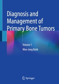 Diagnosis and Management of Primary Bone Tumors