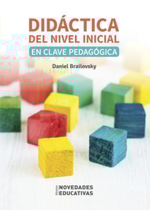 Didáctica del nivel inicial en clave pedagógica