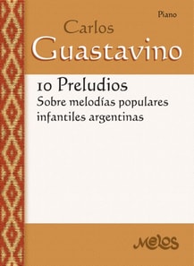 10 Preludios sobre melodías populares infantiles argentinas