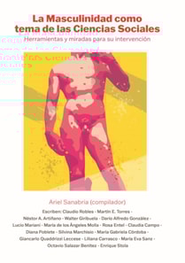 La Masculinidad como tema de las Ciencias Sociales