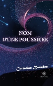 Nom d'une poussiere