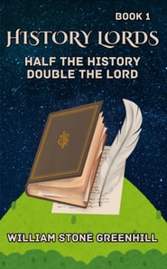 History Lord: Half the History Double the Lord