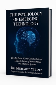 Psychology of Emerging Technology