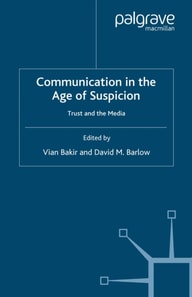 Communication in the Age of Suspicion
