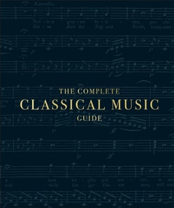 Complete Classical Music Guide