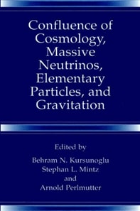 Confluence of Cosmology, Massive Neutrinos, Elementary Particles, and Gravitation