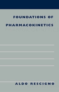Foundations of Pharmacokinetics