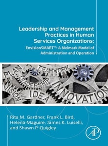 Leadership and Management Practices in Human Services Organizations