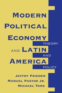 Modern Political Economy And Latin America